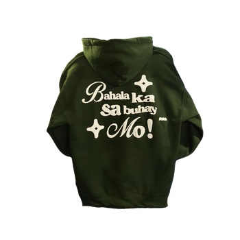 Bahala ka! Hoodie - Filipino Exclusive